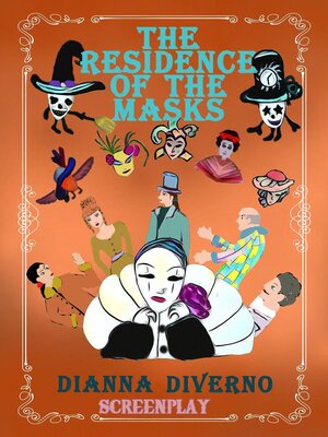 cover image of The Residence of the Masks--screenplay